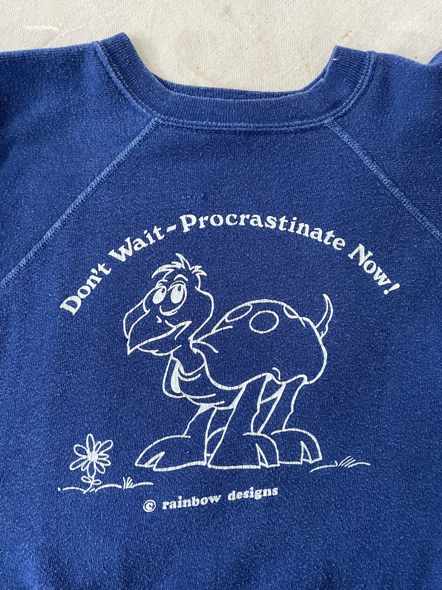 70s “Don’t Wait- Procrastinate Now!” Sweatshirt