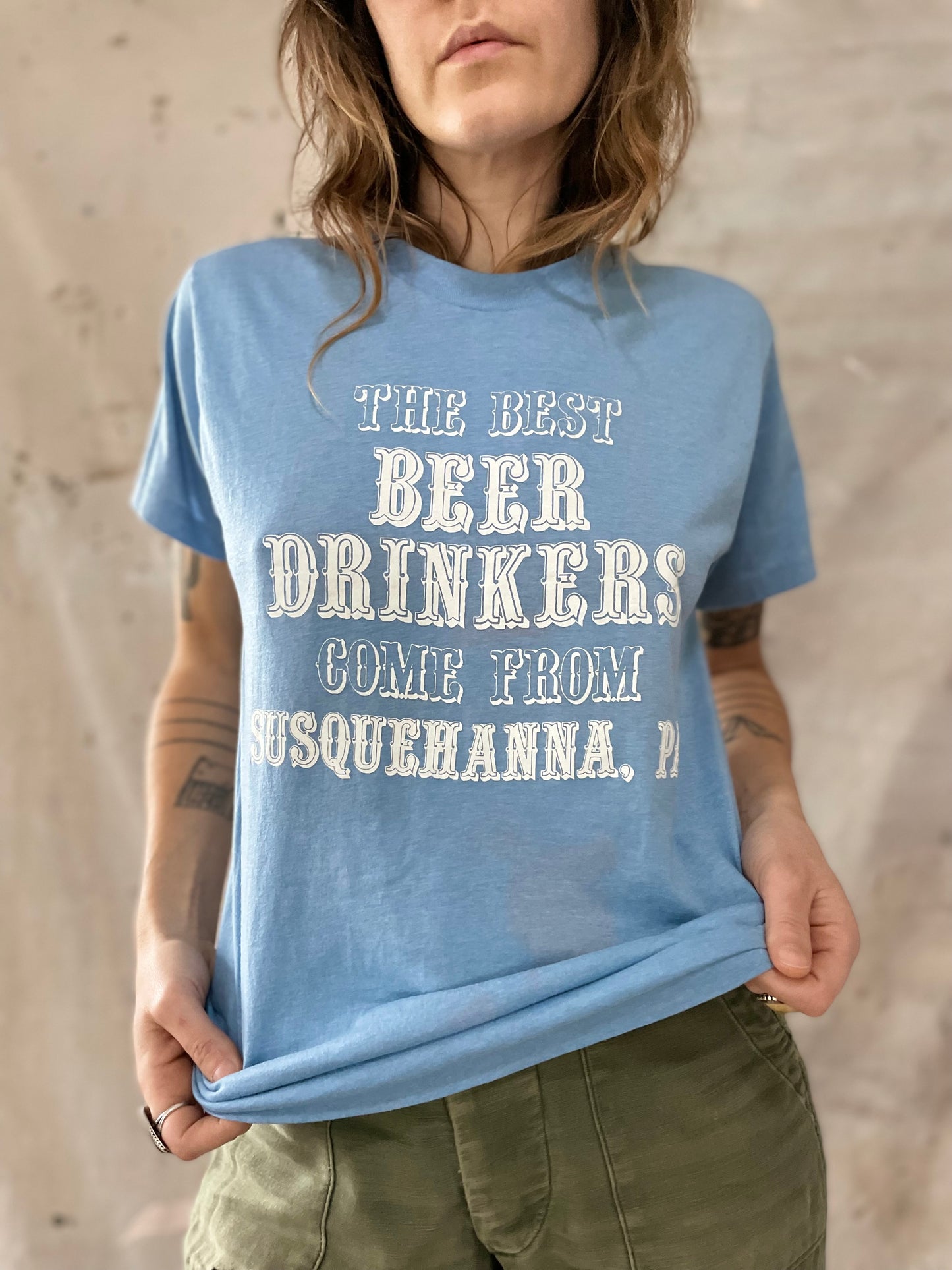 The Best Beer Drinkers Come From Susquehanna, PA Tee